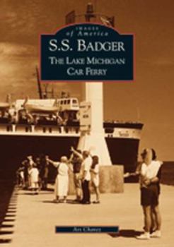 Paperback S.S. Badger: The Lake Michigan Car Ferry Book