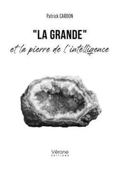 Paperback "La Grande" et la pierre de l'intelligence [French] Book