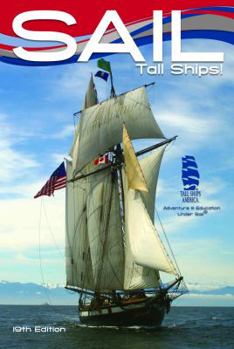 Paperback Sail Tall Ships! -- 19th Edition Book
