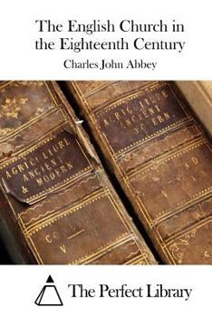 Paperback The English Church in the Eighteenth Century Book