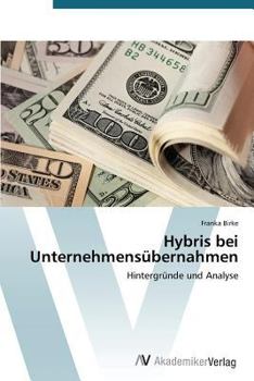 Paperback Hybris bei Unternehmensübernahmen [German] Book