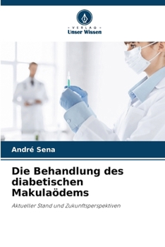 Paperback Die Behandlung des diabetischen Makulaödems [German] Book