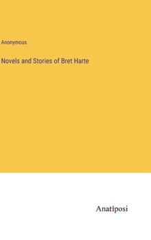 Hardcover Novels and Stories of Bret Harte Book