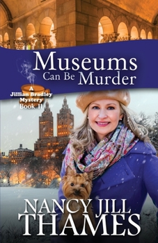 Paperback Museums Can Be Murder: A Jillian Bradley Mystery Book