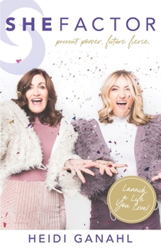 Paperback SheFactor: Present Power-Future Fierce Book