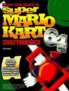 Paperback Super Mario Kart 64: Unauthorized Game Secrets Book