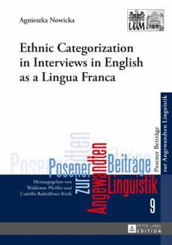 Hardcover Ethnic Categorization in Interviews in English as a Lingua Franca Book