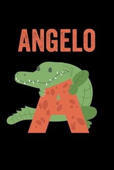 Angelo: Journal (Diary, Notebook) Personalized Custom Name Alphabet Alligator Birthday Gift for Boys
