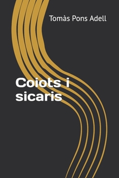 Paperback Coiots i sicaris [Catalan] Book