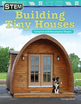 Paperback Stem: Building Tiny Houses: Compose and Decompose Shapes Book