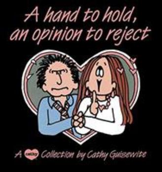 A Hand To Hold, An Opinion To Reject (A Cathy Collection) - Book #10 of the Cathy