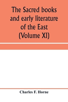 Paperback The Sacred books and early literature of the East: with historical surveys of the chief writings of each nation (Volume XI) Ancient China Book