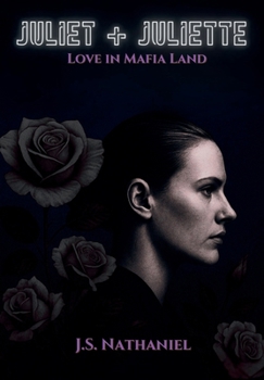 Hardcover Juliet + Juliette = Love in Mafia Land Book