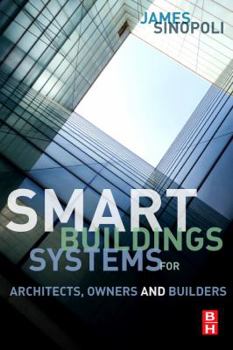 Hardcover Smart Buildings Systems for Architects, Owners and Builders Book