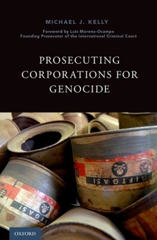 Hardcover Prosecuting Corporations for Genocide Book