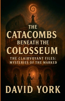 The Catacombs Beneath the Colosseum