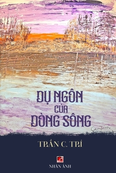 Dụ Ngôn Của Dòng Sông (revised edition)