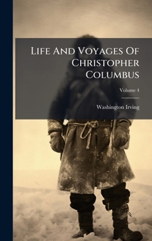 Life And Voyages Of Christopher Columbus