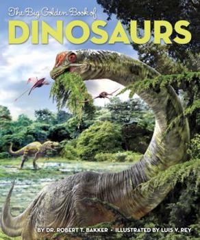 Hardcover The Big Golden Book of Dinosaurs Book