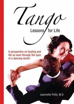 Paperback Tango: Lessons for Life Book