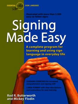 Library Binding Signing Made Easy: A Complete Program for Learning Sign Language/Includes Sentence Drills and Exercises for Increased Comprehension and S Book