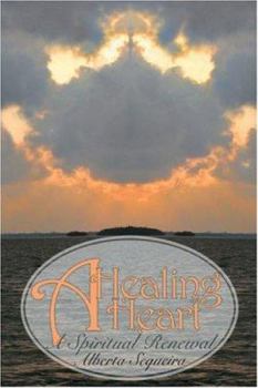 Paperback A Healing Heart: A Spiritual Renewal Book