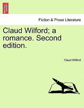 Paperback Claud Wilford; A Romance. Second Edition. Book