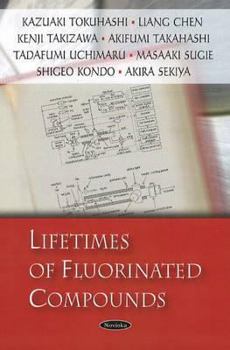 Paperback Lifetimes of Fluorinated Compounds Book