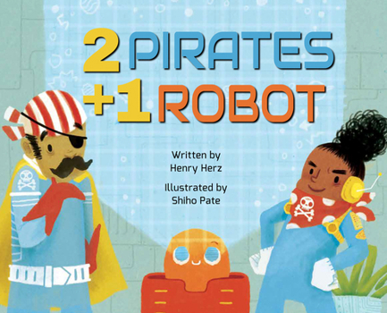 Hardcover 2 Pirates + 1 Robot Book