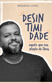 Paperback Desintimidade: Aquilo que nos afasta de Deus [Portuguese] Book