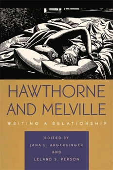 Paperback Hawthorne and Melville: Writing a Relationship Book