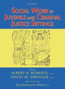 Paperback Social Work in Juvenile and Criminal Justice Settings Book