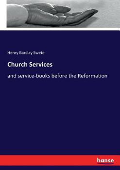 Paperback Church Services: and service-books before the Reformation Book