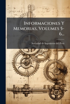 Paperback Informaciones Y Memorias, Volumes 5-6... [Spanish] Book