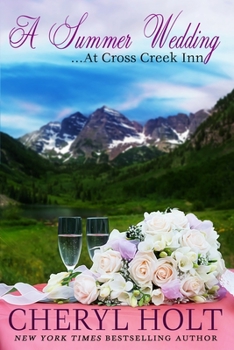 A Summer Wedding at Cross Creek Inn - Book #1 of the Cross Creek