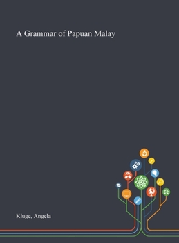 Hardcover A Grammar of Papuan Malay Book