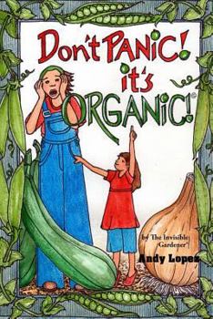 Paperback Don't Panic It's Organic! Book