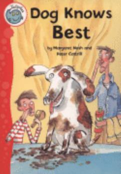Dog Knows Best (Tadpoles)