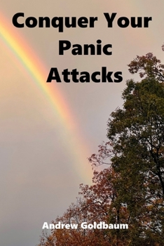 Paperback Conquer Your Panic Attacks Book