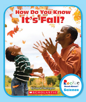 Paperback How Do You Know It's Fall? (Rookie Read-About Science: Seasons) Book