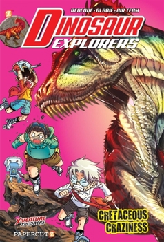 Paperback Dinosaur Explorers Vol. 7: Cretaceous Craziness Book