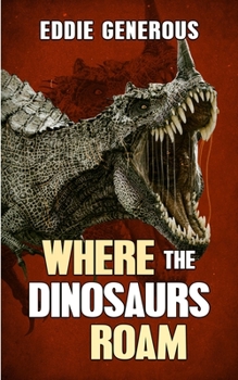 Paperback Where The Dinosaurs Roam Book
