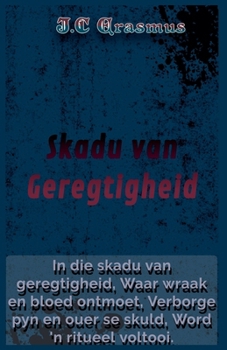 Paperback Skadu van Geregtigheid [Afrikaans] Book