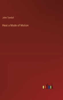 Hardcover Heat a Mode of Motion Book