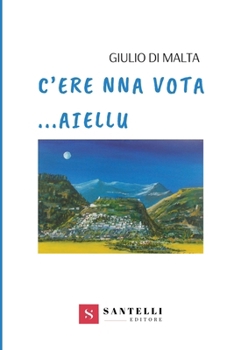 Paperback C'Era Na Vota Aiellu [Italian] Book