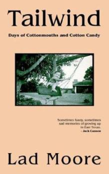 Paperback Tailwind: Days of Cottonmouths and Cotton Candy Book