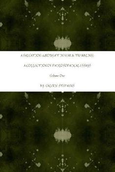 Paperback A Salvation Wrought in Fear & Trembling: A Collection of Philosophical Essays Book