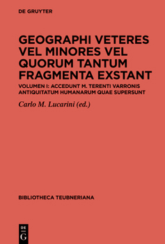 Hardcover Geographi Veteres Vel Minores Vel Quorum Fragmenta Exstant: Volumen I: AB Ionibus Usque AD Pugnam Actiacam [Greek, Ancient (To 1453)] Book