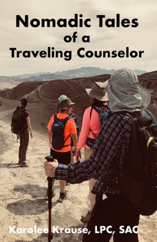 Paperback Nomadic Tales of a Traveling Counselor Book