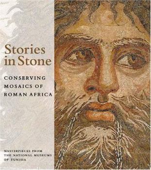 Stories in Stone: Conserving Mosaics of Roman Africa (Gci Scientific Program Report)
